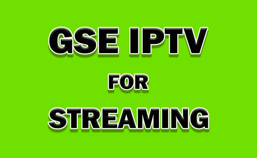 How to Set Up and Use GSE IPTV for Streaming on Any Device